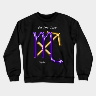 Scorpio Sagittarius Cusp Crewneck Sweatshirt